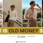 What Is Old Money Style